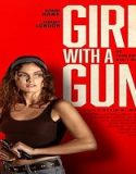 Nonton Girl With a Gun 2022 Sub Indo Poster