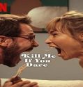 Nonton Kill Me If You Dare 2024 Sub Indo Poster