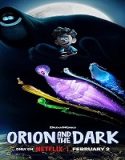 Film Animasi Orion and the Dark 2024 Sub Indo Poster