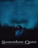 Nonton Somewhere Quiet 2024 Sub Indo Poster