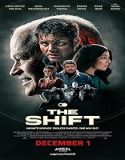 Nonton The Shift 2023 Sub Indo Poster