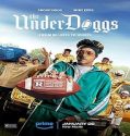 Film Comedy The Underdoggs 2024 Subtitle Indonesia Poster