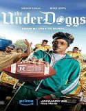 Film Comedy The Underdoggs 2024 Subtitle Indonesia Poster