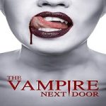The Vampire Next Door 2024 Subtitle Indonesia Online kebioskop21