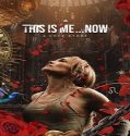 Nonton This Is Me Now 2024 Sub Indo Poster