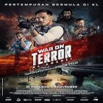 War on Terror KL Anarchy 2023 Subtitle Indonesia Online kebioskop21