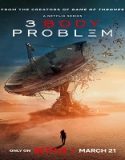 Nonton Serial 3 Body Problem Season 1 Sub Indo Poster