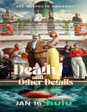 Nonton Serial Death and Other Details Season 1 Sub Indo Poster