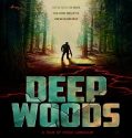 Nonton Deep Woods 2022 Sub Indo Poster