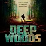 Deep Woods 2022 Subtitle Indonesia Online kebioskop21