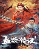Nonton Legend of Meng Po 2024 Sub Indo Poster