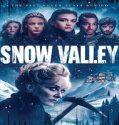 Nonton Snow Valley 2024 Subtitle Indonesia Poster
