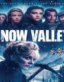 Nonton Snow Valley 2024 Subtitle Indonesia Poster