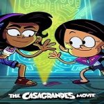 The Casagrandes Movie 2024 Subtitle Indonesia Online kebioskop21