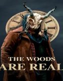 Nonton The Woods Are Real 2024 Sub Indo Poster
