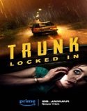 Nonton Trunk Locked In 2023 Sub Indo Poster