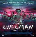 Nonton Unhuman 2022 Sub Indo Poster