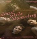 Nonton Dead Girls Dancing 2023 Sub Indo Poster