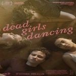 Dead Girls Dancing 2023 Subtitle Indonesia Online kebioskop21
