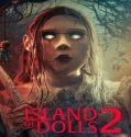 Nonton Island Of The Dolls 2 (2024) Sub Indo Poster