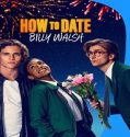 Nonton How to Date Billy Walsh 2024 Sub Indo Poster