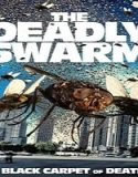 The Deadly Swarm 2024 Poster