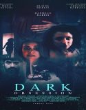 Nonton Dark Obsession 2023 Subtitle Indonesia Poster