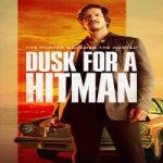 Nonton Dusk for a Hitman 2024 Sub Indo Online kebioskop21