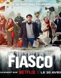 Nonton Serial Fiasco Season 1 Subtitle Indonesia Poster