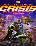 Justice League Crisis on Infinite Earths Part Two 2024 Sub Indo Poster