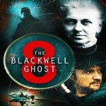 Nonton The Blackwell Ghost 8 2024 Sub Indo Online kebioskop21