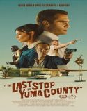 Nonton The Last Stop in Yuma County 2024 Sub Indo Poster