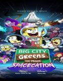 Nonton Big City Greens the Movie Spacecation 2024 Sub Indo Poster