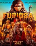 Nonton Furiosa A Mad Max Saga 2024 dilengkapi Sub Indo Poster