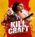 Nonton Kill Craft 2024 Subtitle Indonesia Poster