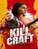 Nonton Kill Craft 2024 Subtitle Indonesia Poster