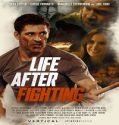 Nonton Life After Fighting 2024 Sub Indo Poster
