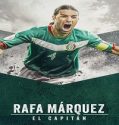 Nonton Rafa Marquez El Capitan 2024 Sub Indo Poster
