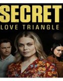 Nonton Secret Love Triangle 2023 Sub Indo Poster
