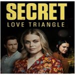 Nonton Secret Love Triangle 2023 Sub Indo Online kebioskop21