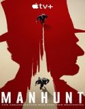 Nonton Serial TV Manhunt Season 1 Sub Indo Poster