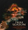 Nonton Trim Season 2024 Subtitle Indonesia Poster