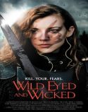 Nonton Wild Eyed and Wicked 2024 Sub Indo Poster