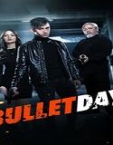 Nonton Bullet Day 2024 Subtitle Indonesia Poster