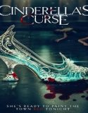 Nonton Cinderellas Curse 2024 Subtitle Indonesia Poster