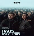 Nonton Serial Dark Matter Season 1 Subtitle Indonesia Poster