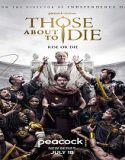 Nonton Serial Those About to Die Season 1 Sub Indo Poster