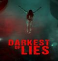 Nonton Darkest of Lies 2023 Subtitle Indonesia Poster