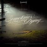 Nonton film Sometimes I Think About Dying 2024 dengan sub Indo di Kebioskop21