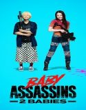 Nonton Baby Assassins 2 Babies 2024 Sub Indo Poster